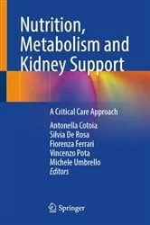 Book cover of Nutrition, Metabolism and Kidney Support by Antonella Cotoia