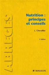 Book cover of Nutrition : principes et conseils (3rd ed.) by Laurent Chevallier