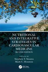 Book cover of Nutritional and Integrative Strategies in Cardiovascular Medicine (2nd ed.) by Stephen T. Sinatra