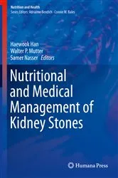 Book cover of Nutritional and Medical Management of Kidney Stones by Haewook Han