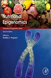 Book cover of Nutritional Epigenomics (2nd ed.) by Bradley S. Ferguson