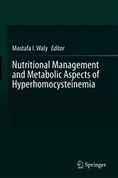 Book cover of Nutritional Management and Metabolic Aspects of Hyperhomocysteinemia by Mostafa I. Waly
