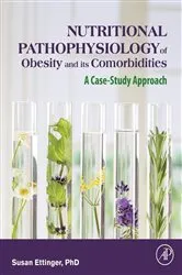 Book cover of Nutritional Pathophysiology of Obesity and its Comorbidities by Unknown