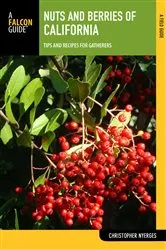 Book cover of Nuts and Berries of California by Christopher Nyerges