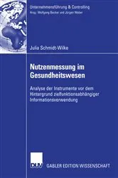Book cover of Nutzenmessung im Gesundheitswesen by Julia Schmidt-Wilke
