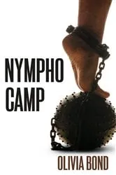 Book cover of Nympho Camp (2nd ed.) by Olivia Bond