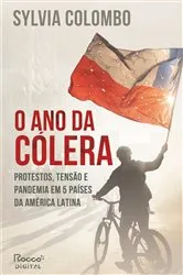 Book cover of O ano da cólera by Sylvia Colombo