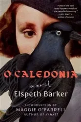 Book cover of O Caledonia by Elspeth Barker