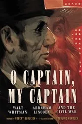 Book cover of O Captain, My Captain by Robert Burleigh