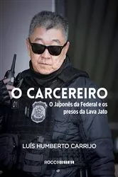 Book cover of O carcereiro by Luís Humberto Carrijo