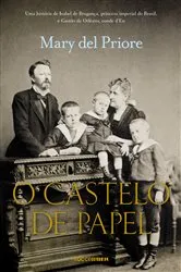 Book cover of O Castelo de Papel by Mary Del Priore