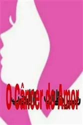 Book cover of O Câncer do Amor by Mohmmed Alsofi