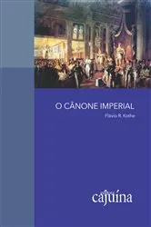 Book cover of O cânone imperial (2nd ed.) by Flávio R. Kothe