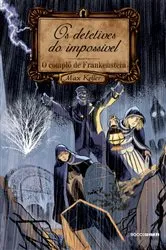 Book cover of O Complô de Frankenstein by Max Keller