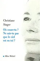 Book cover of Où cours-tu ? Ne sais-tu pas que le ciel est en toi ? by Unknown
