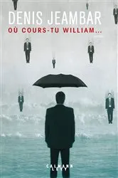 Book cover of Où cours-tu William... by Unknown