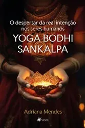 Book cover of O Despertar da Real Intenção nos seres humanos by Adriana Mendes