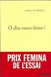 Book cover of O dix-neuvième ! by Elvire de Brissac