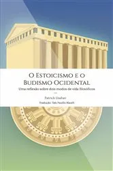 Book cover of O estoicismo e o budismo ocidental by Patrick Ussher