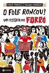 Book cover of O fole roncou! by Carlos Marcelo