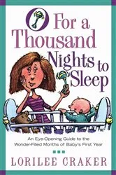 Book cover of O for a Thousand Nights to Sleep by Lorilee Craker