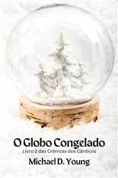 Book cover of O Globo Congelado by Michael D. Young