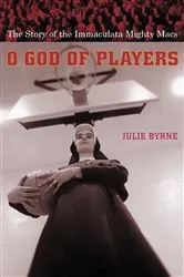 Book cover of O God of Players by Julie Byrne
