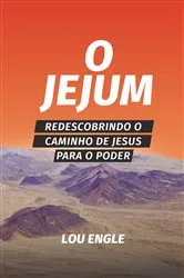Book cover of O jejum by Lou Engle