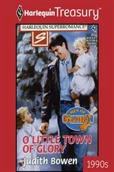 Book cover of O LITTLE TOWN OF GLORY by Judith Bowen