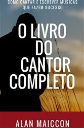Book cover of O Livro Do Cantor Completo by Alan Maiccon
