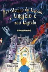Book cover of O Menino do Cabelo Amarelo e seu Castelo by Unknown