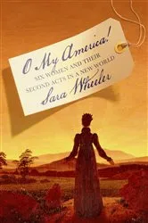 Book cover of O My America! by Sara Wheeler