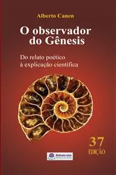 Book cover of O observador do Gênesis by Alberto Canen