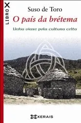 Book cover of O país da brétema by Suso De Toro
