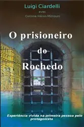 Book cover of O Prisioneiro do Rochedo by Unknown