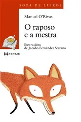 Book cover of O raposo e a mestra by Manuel Rivas