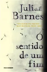 Book cover of O sentido de um fim by Julian Barnes