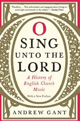 Book cover of O Sing unto the Lord by Andrew Gant