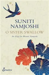 Book cover of O Sister Swallow by Suniti Namjoshi