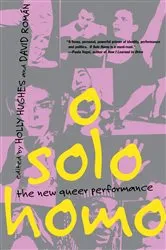 Book cover of O Solo Homo by Holly Hughes
