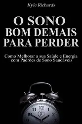 Book cover of O Sono: bom demais para perder by Unknown