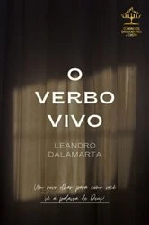 Book cover of O Verbo Vivo by Leandro Dalamarta