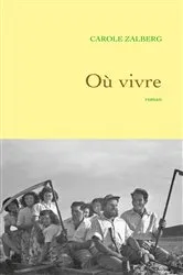 Book cover of Où vivre by Carole Zalberg