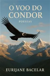 Book cover of O Voo Do Condor by Eurijane Bacelar Silva Da Melo