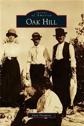 Book cover of Oak Hill by Dana Baldwin Thompson