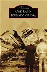 Book cover of Oak Lawn Tornado of 1967 by Kevin Korst