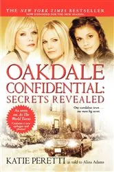 Book cover of Oakdale Confidential: Secrets Revealed by Unknown