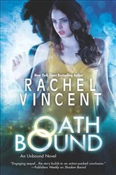 Book cover of Oath Bound by Rachel Vincent