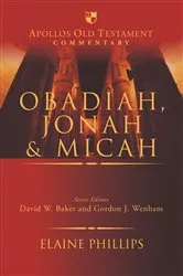 Book cover of Obadiah, Jonah and Micah by Elaine Phillips
