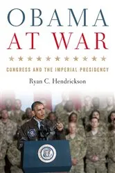Book cover of Obama at War by Ryan C. Hendrickson